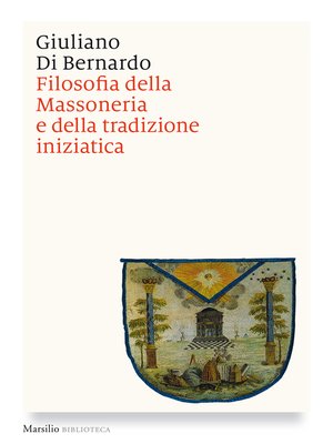 cover image of Filosofia della Massoneria e della tradizione iniziatica